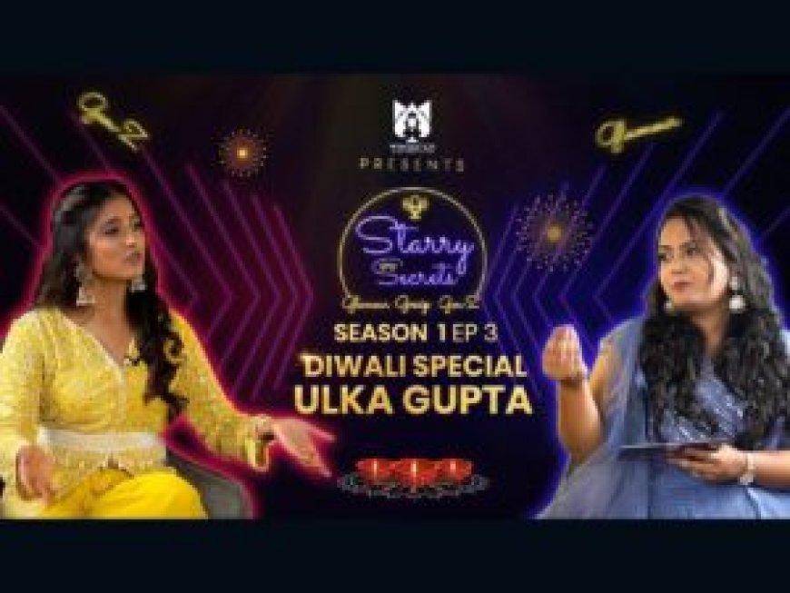 Unlocking Stardom: Ulka Gupta Shines on Starry Secrets’ Diwali Special Episode