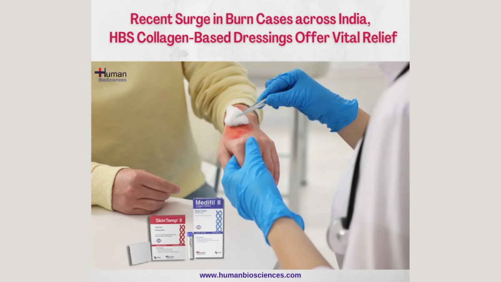 Human BioSciences Raises Awareness on Burn Injuries and Life-Saving Solutions