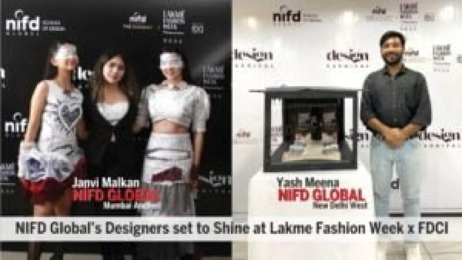 Janvi Malkan and Yash Meena selected to represent NIFD Global at Lakme Fashion Week x FDCI