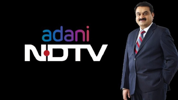Adani Group to own 64.72% in NDTV