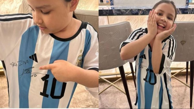Ziva Dhoni got Messi's signed jersey