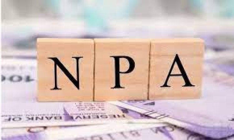 Bank's NPA reaches record lowest level, Finance Minister's instructions - should not lose sight of debt